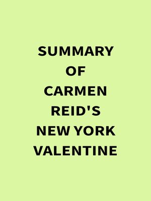 cover image of Summary of Carmen Reid's New York Valentine